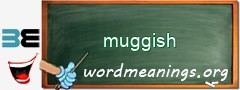 WordMeaning blackboard for muggish
